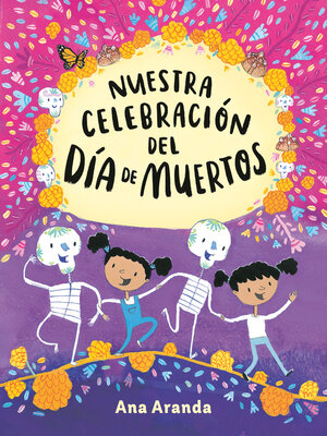 cover image of Nuestra celebración del Día de Muertos
